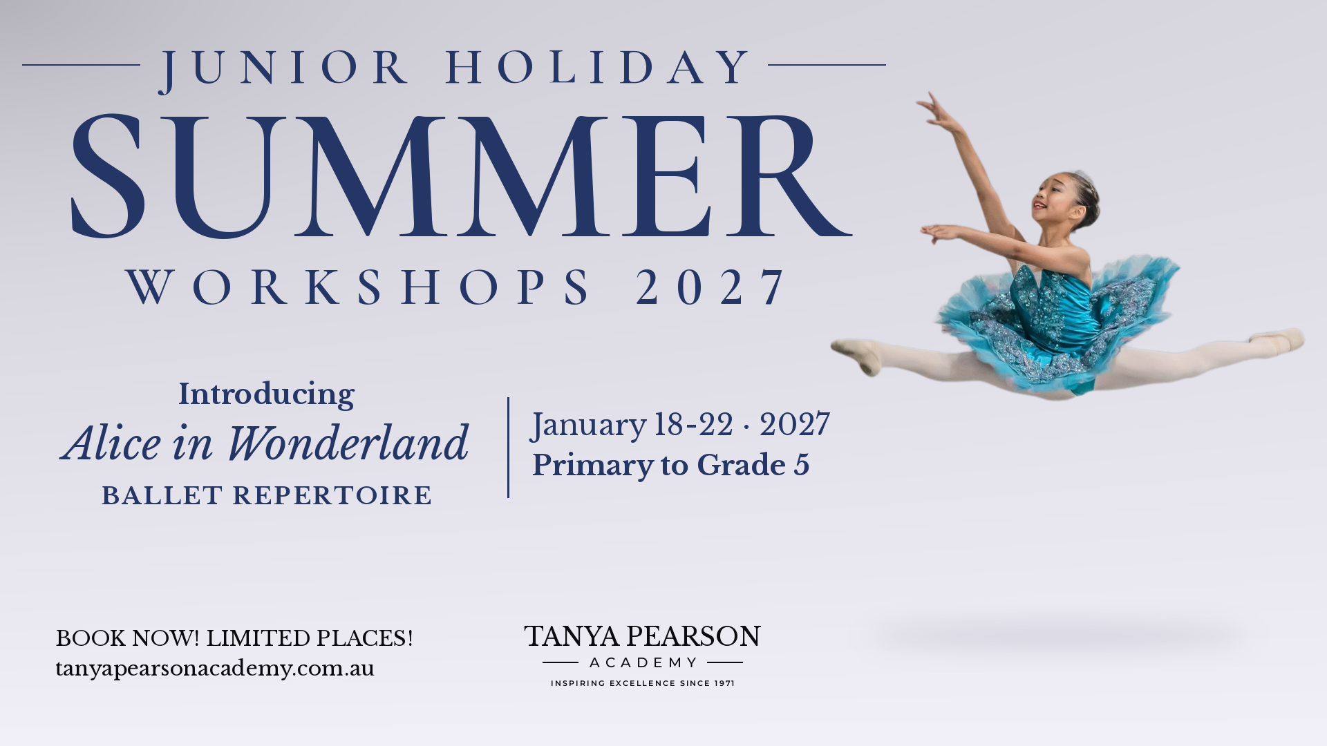 SUMMER HOLIDAY JUNIOR WORKSHOPS 2027